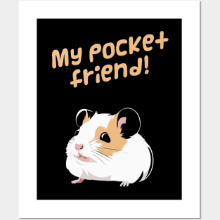 Hamster: My Pocket Friend! design Posters and Art